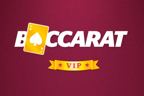 Baccarat VIP